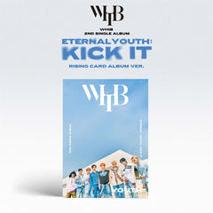 WHIB - [ETERNAL YOUTH : KICK IT] (RISING Ver.)
