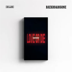 BAEKHO&BIGONE - [LOVE OR DIE]