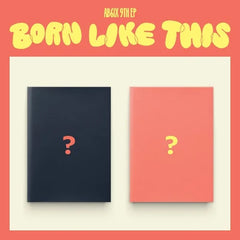 AB6IX - [BORN LIKE THIS]